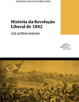História da Revolução Liberal de 1842 - José Antônio Marinho